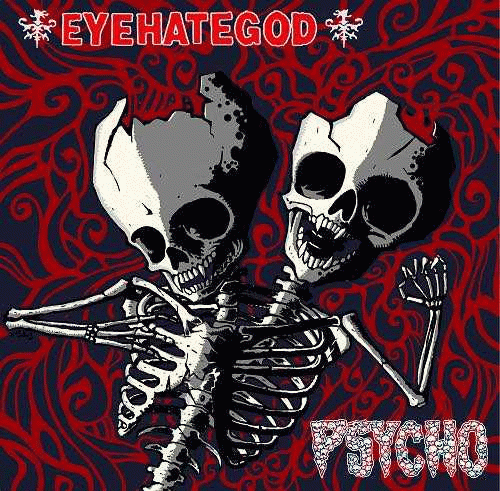 Eyehategod : Eyehategod - Psycho